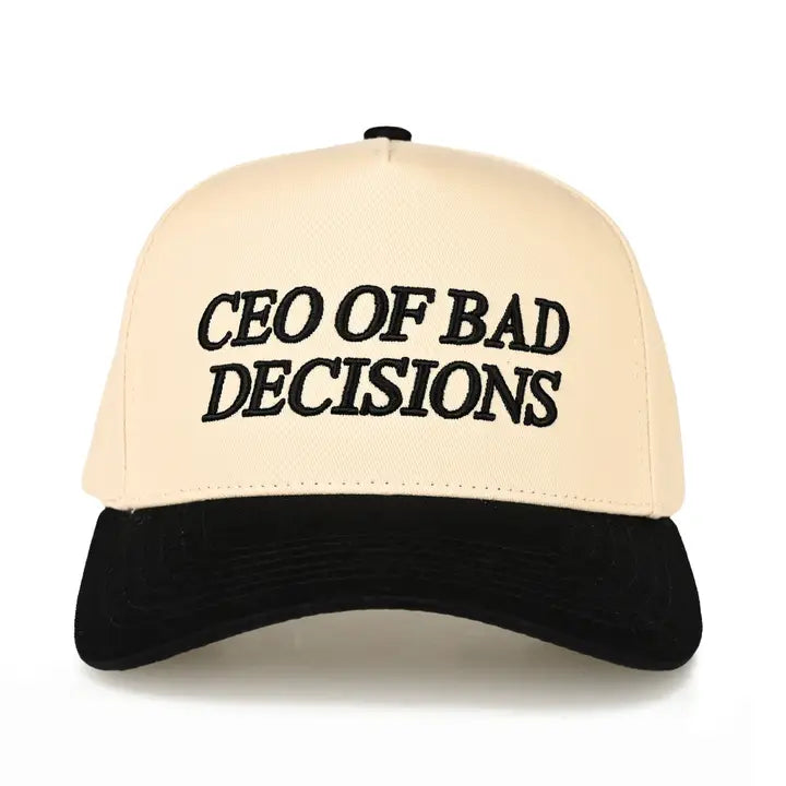 CEO of Bad Decisions Cap