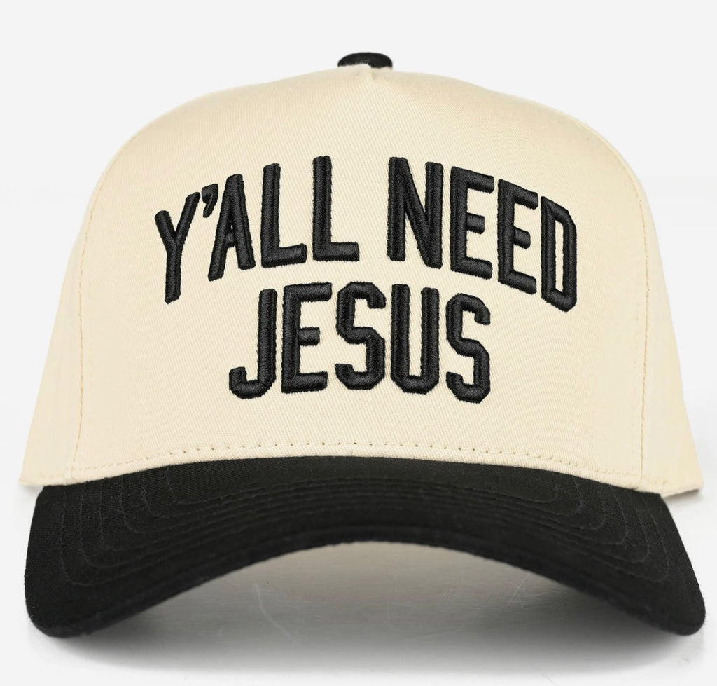 Y’all Need Jesus Baseball Cap