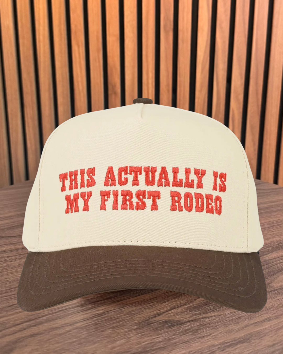 This Actually is my First Rodeo Baseball Cap