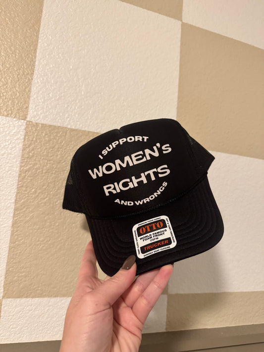 Support Women Rights & Wrongs Trucker Hat